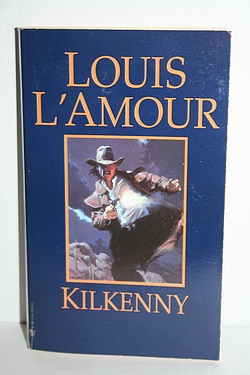 Kilkenny - by Louis L'Amour